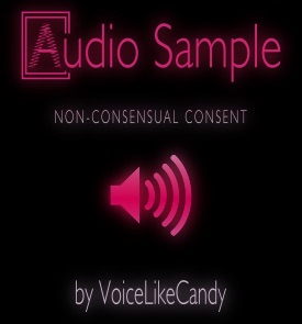 Audio#1 - Non-Consensual Consent