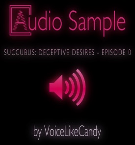 Episode 0 - Succubus: Deceptive Desires