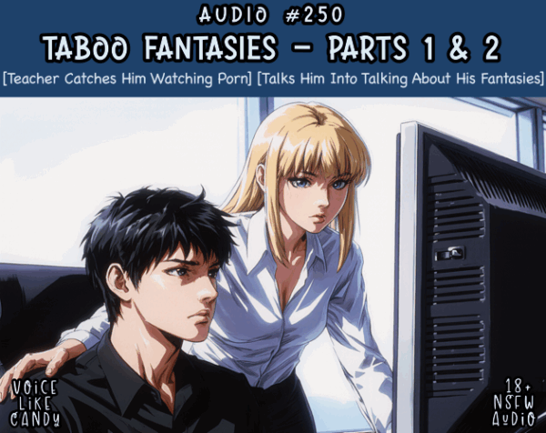 250-Taboo Fantasies Parts 1 & 2