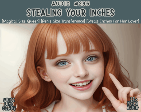 296-Stealing Your Inches