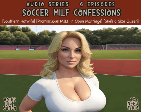Soccer MILF Confessions [Audio Series]